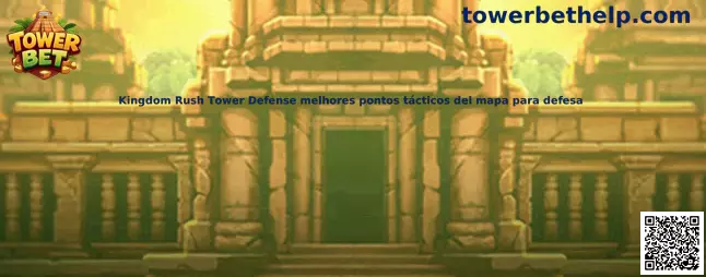 Puntos tácticos del mapa en Kingdom Rush Tower Defense