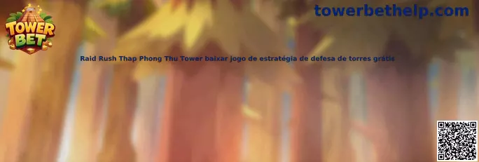 Raid Rush Thap Phong Thu Tower juego de estrategia de defensa de torres