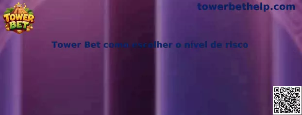 Guía para elegir nivel de riesgo en Tower Bet