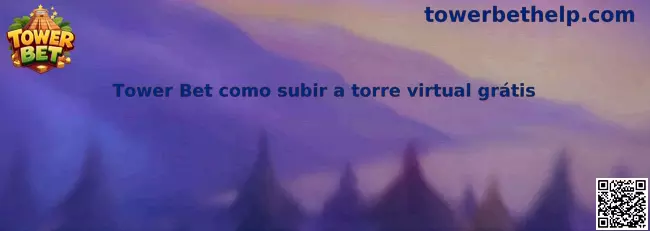 Tower Bet como subir a torre virtual grátis