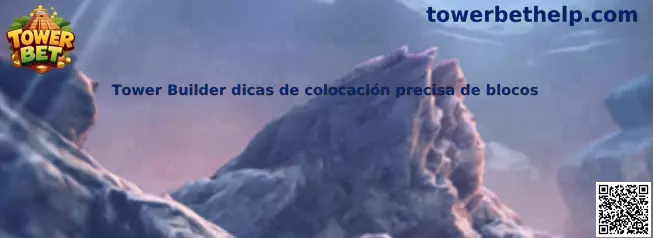 Tower Builder colocación precisa de bloques