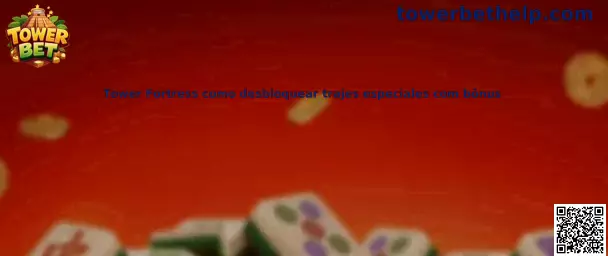 Tower Fortress trajes especiales