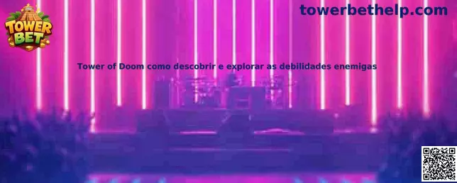 Tower of Doom análisis de debilidades enemigas