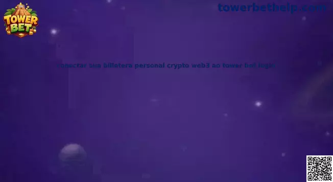 Guía para conectar una billetera Web3 a Tower Bet login